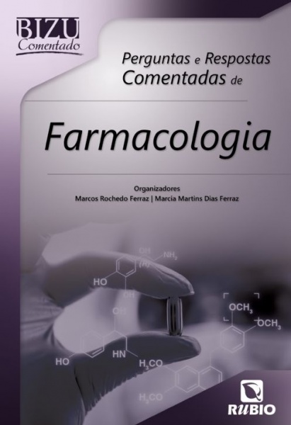 Perguntas E Respostas Comentadas De Farmacologia