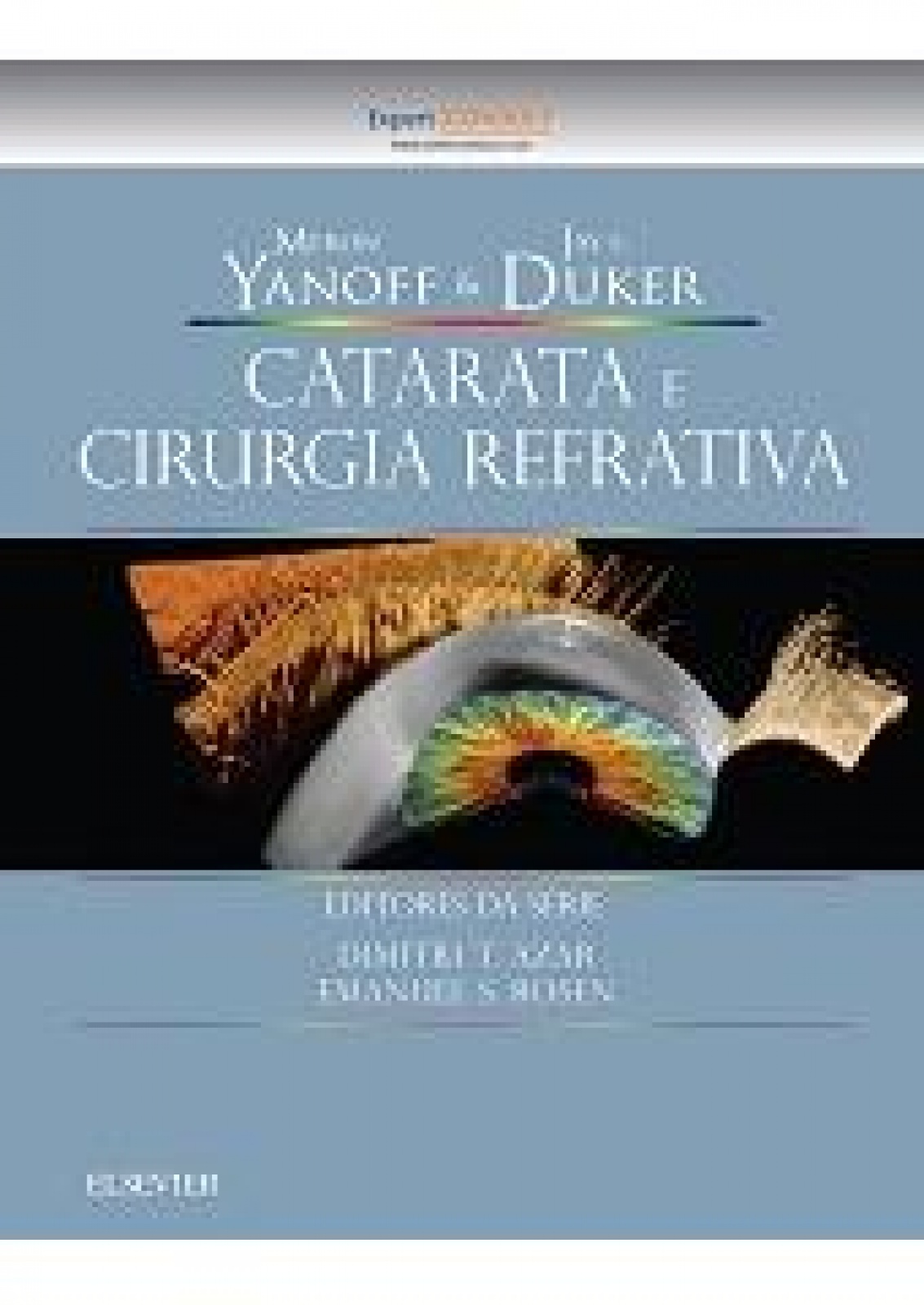 Yanoff E Duker Catarata E Cirurgia Refrativa - 1ª Edição 2016