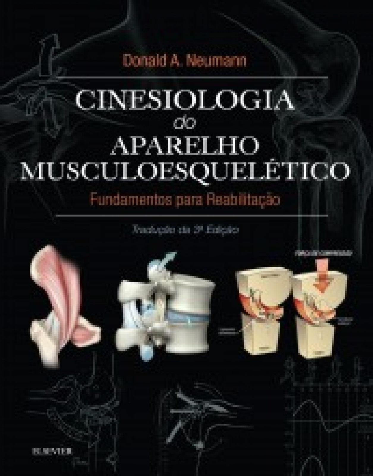 Cinesiologia Do Aparelho Musculoesquelético- 3A Edição