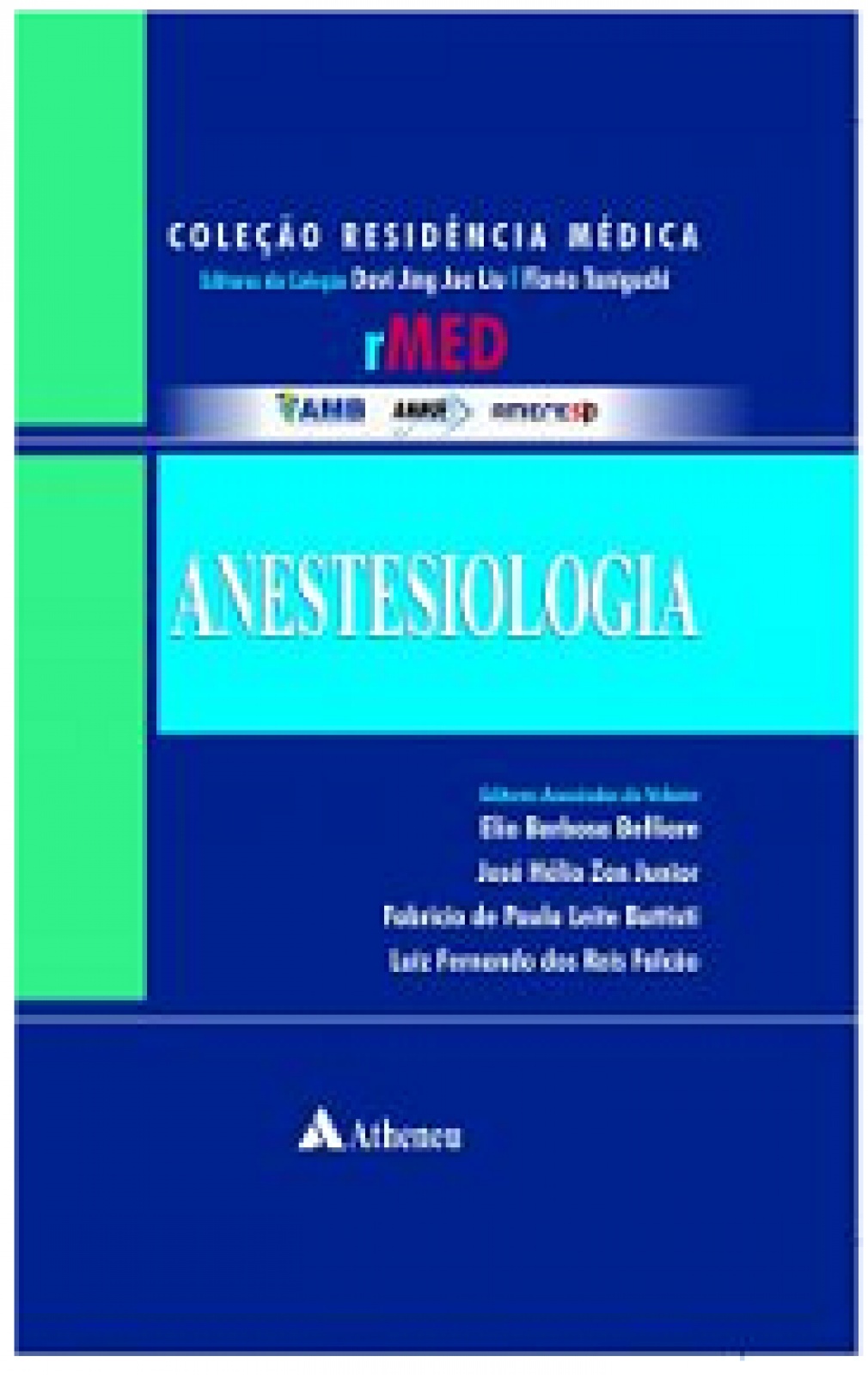 Coleção Residência Médica - Volume Anestesiologia
