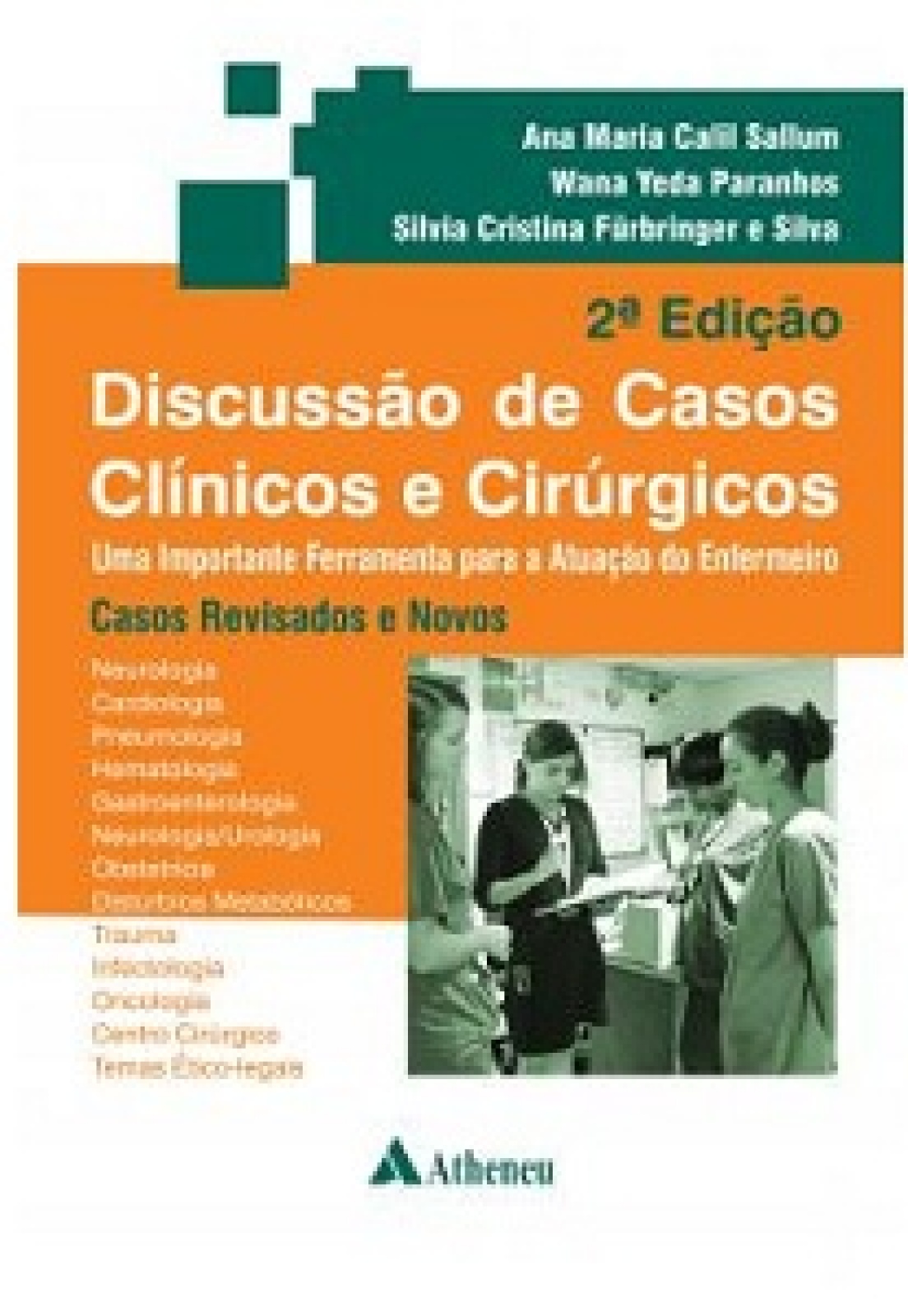 Discussão De Casos Clínicos E Cirúrgicos 2ª Edição