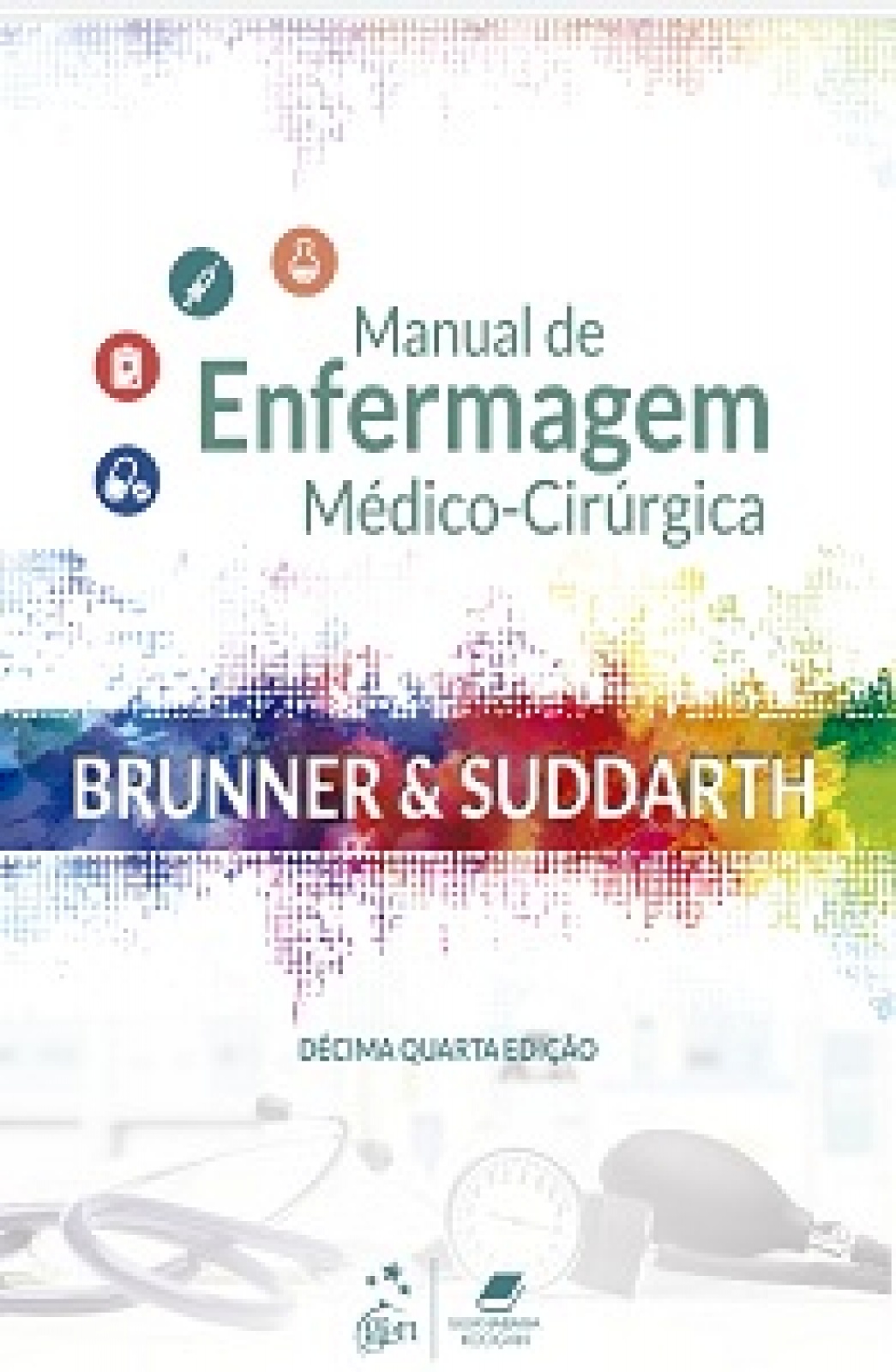 Brunner & Suddarth - Manual De Enfermagem Médico-Cirúrgica