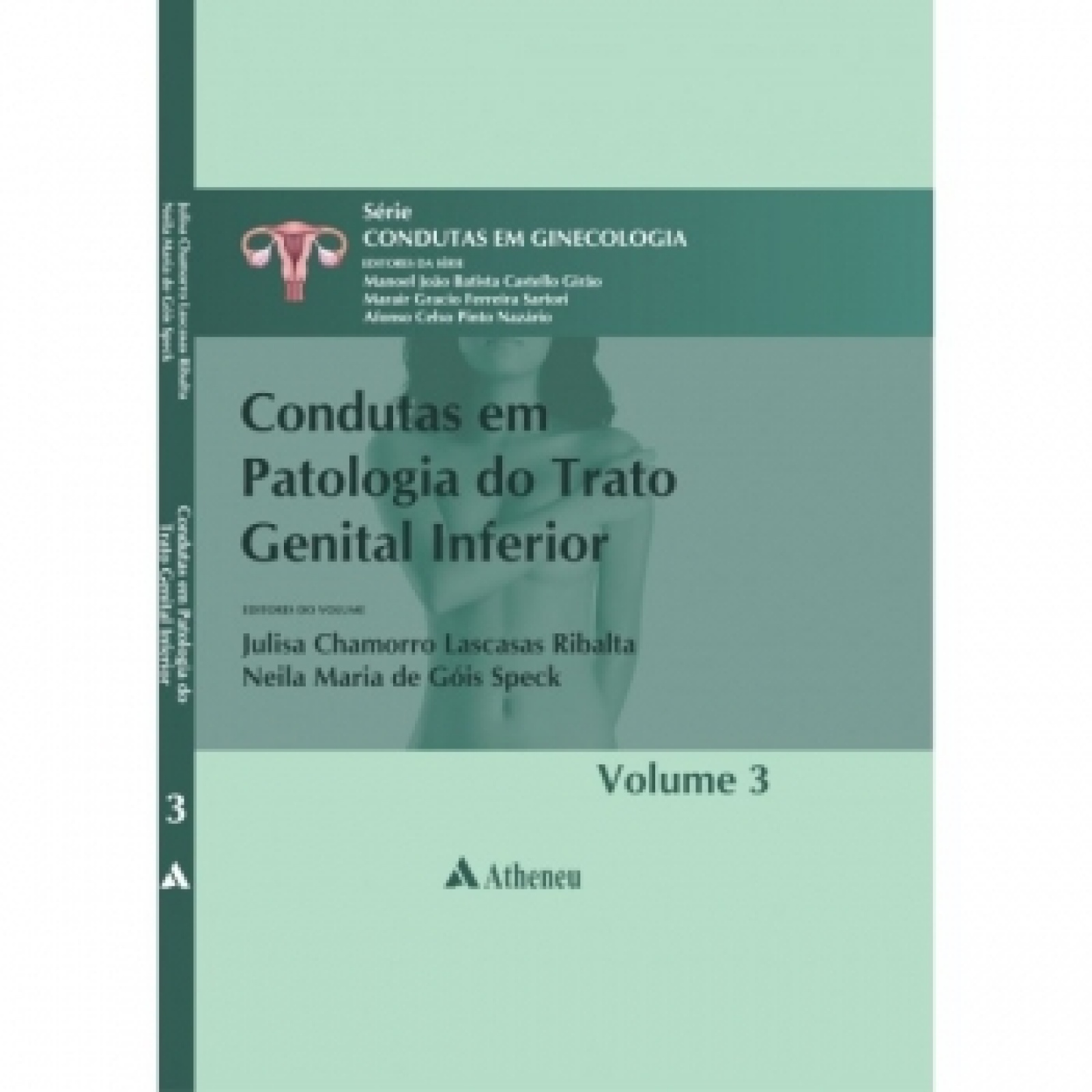 Condutas Em Patologia Do Trato Genital Inferior - Volume 3