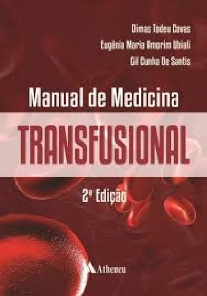 Manual De Medicina Transfusional - 2A. Edição