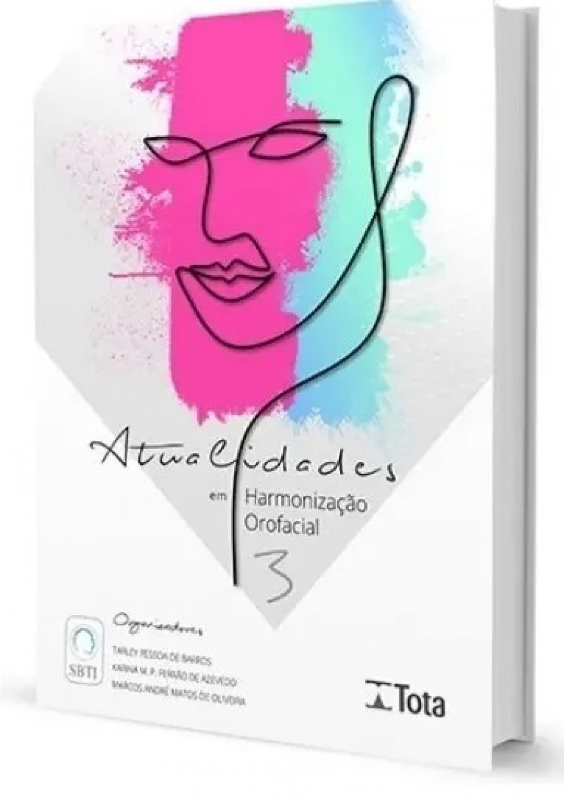 Atualidades Em Harmonização Orofacial - Sbti 2021