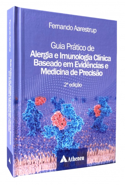 Guia Prático De Alergia E Imunologia Clínica Baseado Em Evidências E Medicina De Precisão