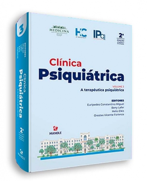 Clínica Psiquiátrica - A Terapêutica Psiquiátrica - Vol. 3