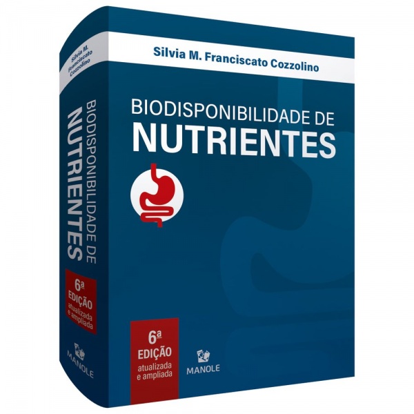 Biodisponibilidade De Nutrientes – 6ª Edição