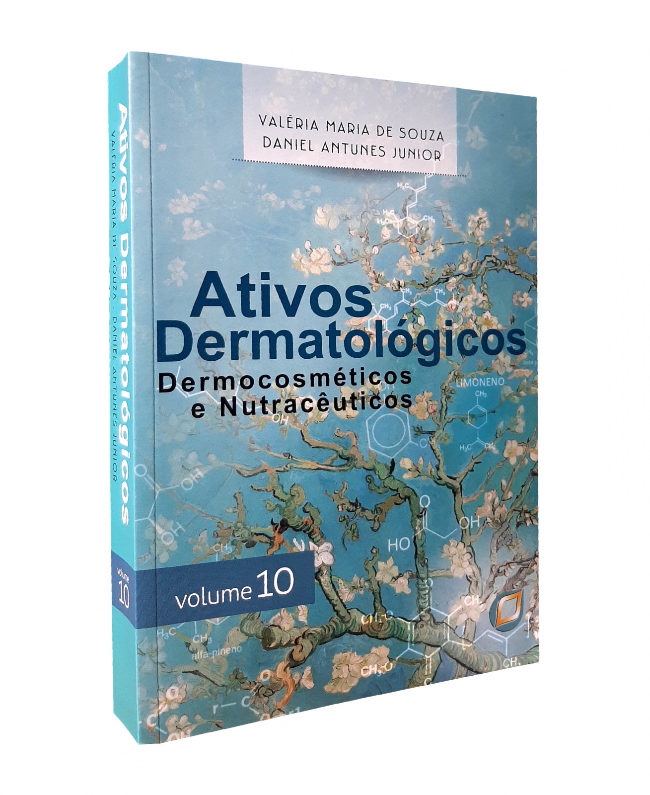 Ativos Dermatológicos: Dermocosméticos E Nutracêuticos - Volume 10