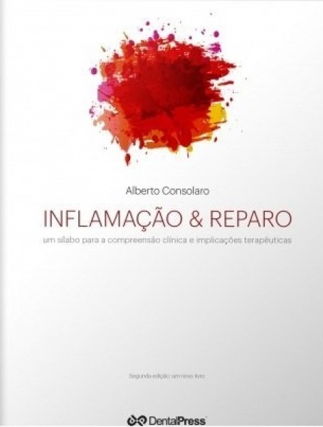 Inflamação E Reparo - Um Silabo Para A Compreensão Clínica E Implicações Terapêuticas