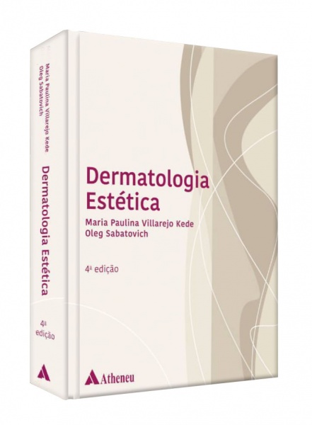Dermatologia Estética - 4ª Edição