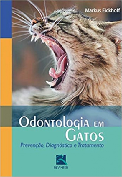Odontologia Em Gatos - Prevenção, Diagnósticos E Tratamento