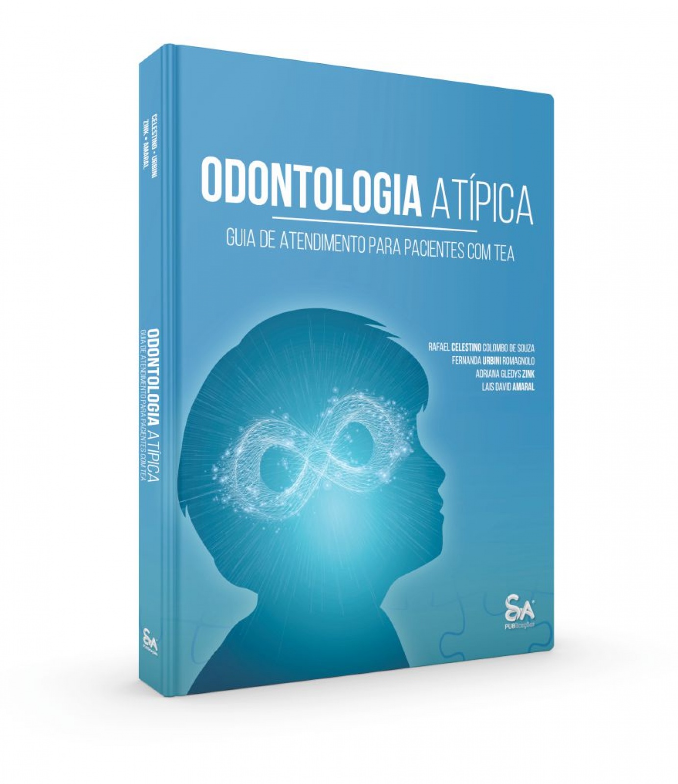 Odontologia Atípica Guia De Atendimento P/pacientes Com Tea