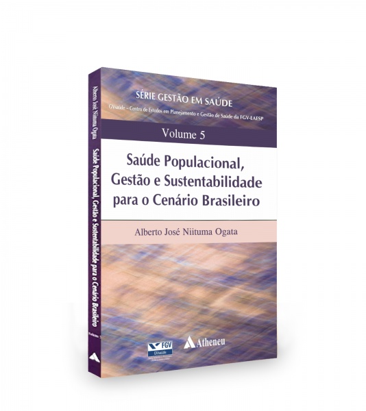  Saúde Populacional, Gestão E Sustentabilidade Para O Cenário Brasileiro