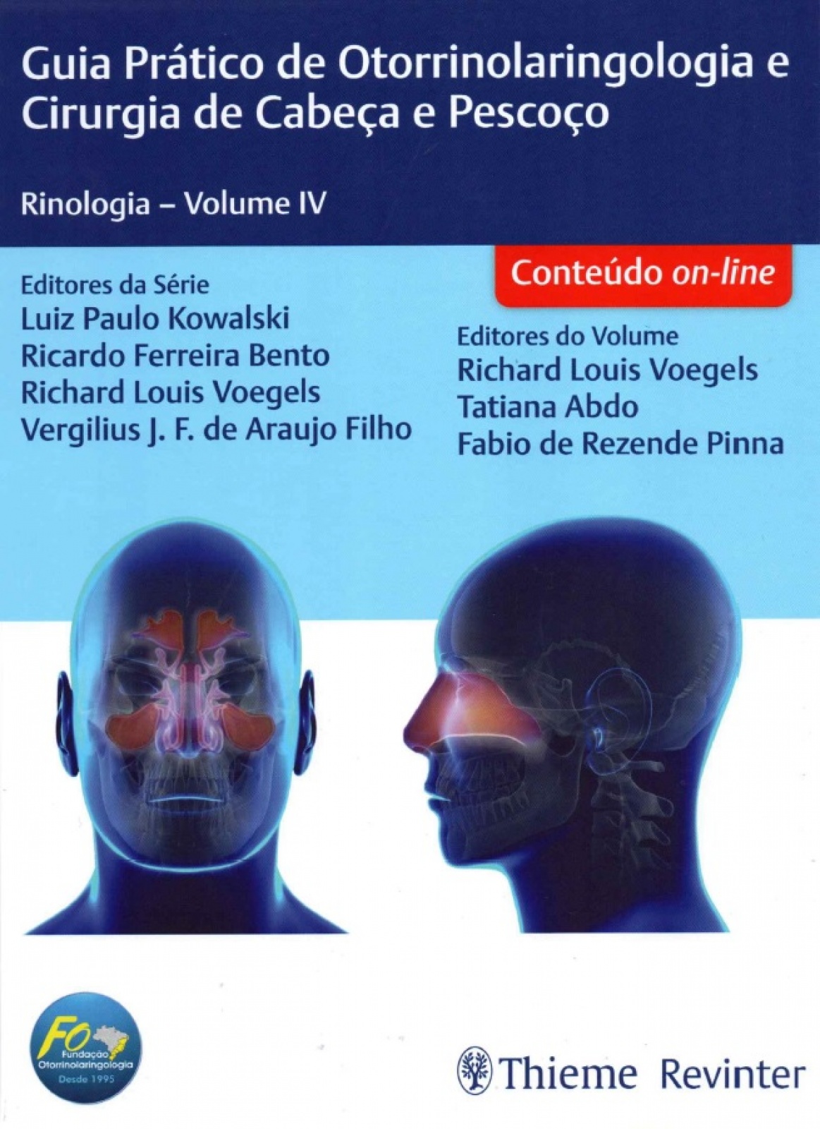 Guia Prático De Otorrinolaringologia E Cirurgia De Cabeça E Pescoço - Rinologia - Volume Iv