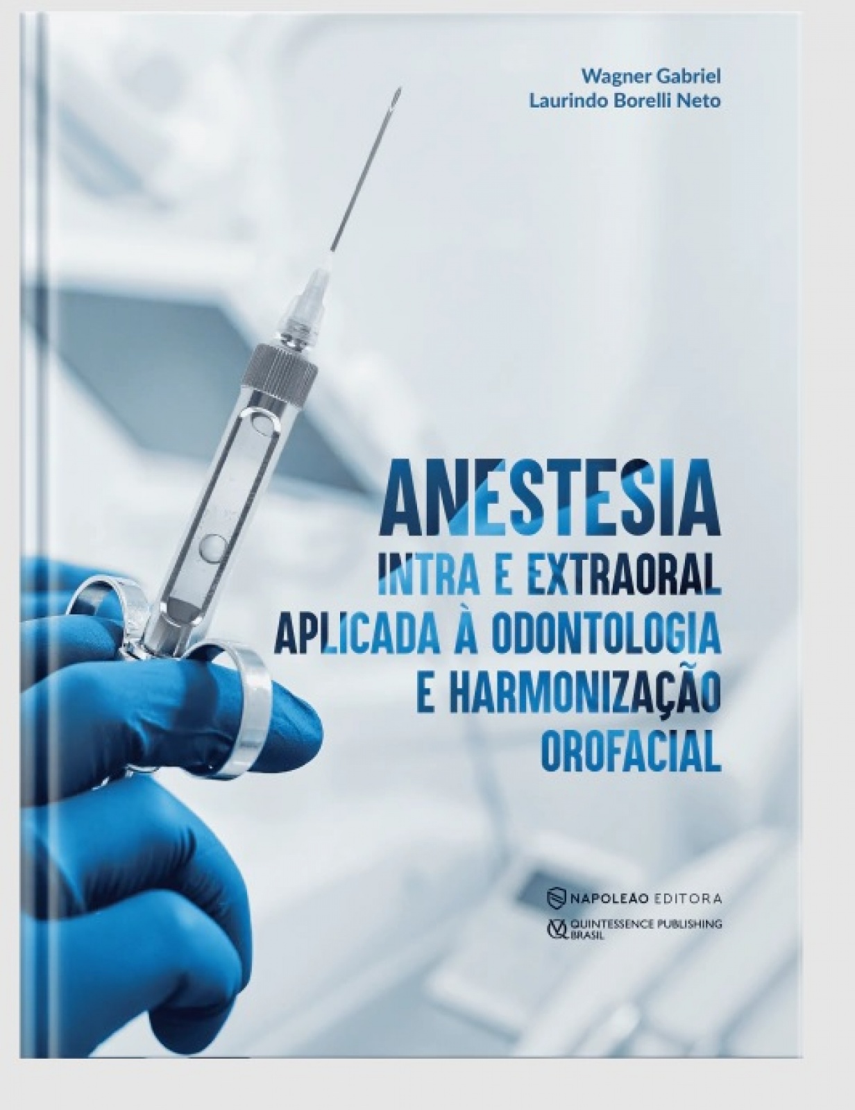 Anestesia Intra E Extraoral Aplicada À Odontologia E Harmonização Orofacial