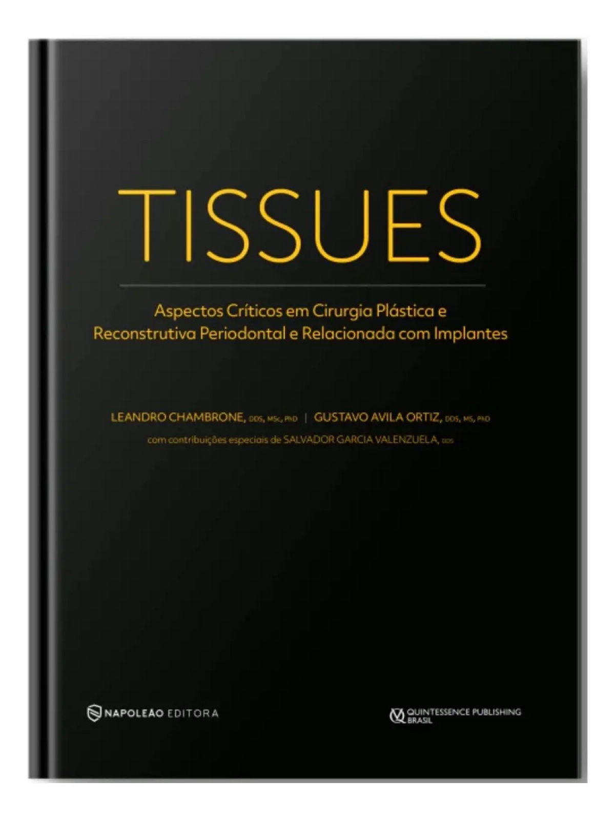 Tissues Aspectos Críticos Em Cirurgia Plástica E Reconstrutiva Periodontal E Relacionada Com Implantes